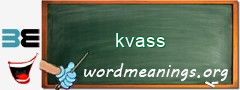 WordMeaning blackboard for kvass